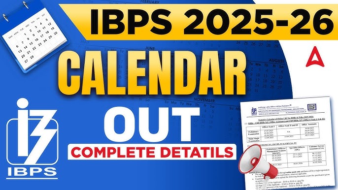 IBPS 2025-26 Revised Exam Calendar Official PDF Out Notification